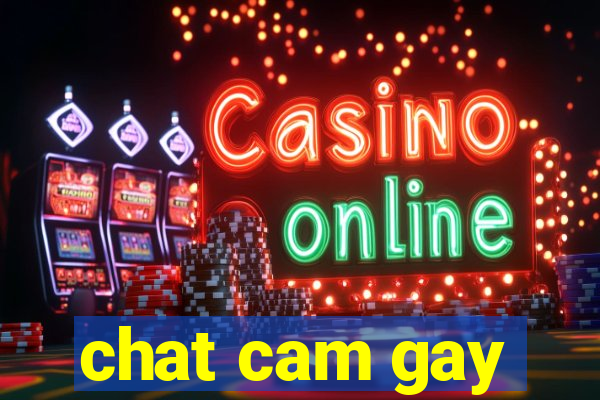 chat cam gay